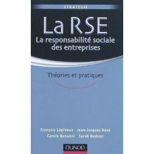 La responsabilit sociale des entreprises - Thories et pratiques